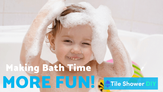 Making Bath Time More FUN!