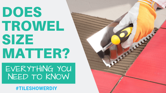 Does Trowel Size Matter?